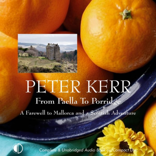 Peter Kerr - From Paella to Porridge