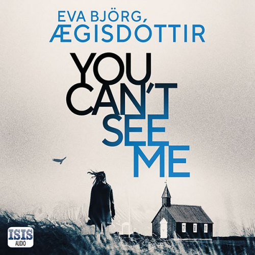 Eva Björg Ægisdóttir - You Can't See Me