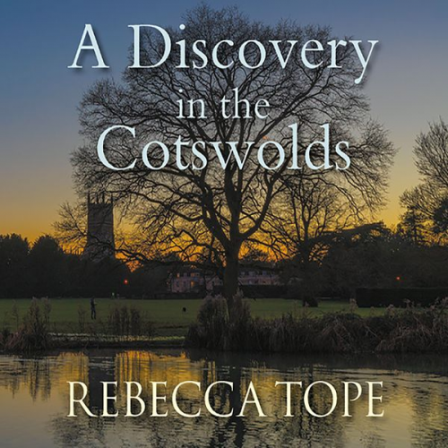 Rebecca Tope - A Discovery in the Cotswolds