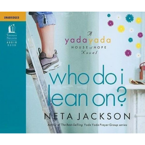 Neta Jackson - Who Do I Lean On?