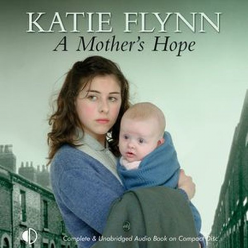 Katie Flynn - A Mother's Hope