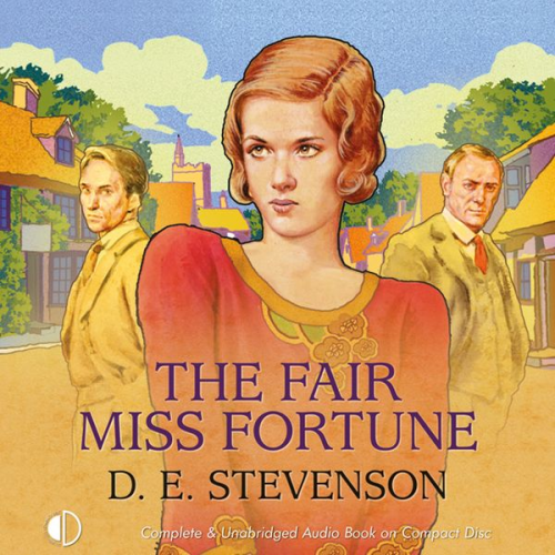 D.E. Stevenson - The Fair Miss Fortune