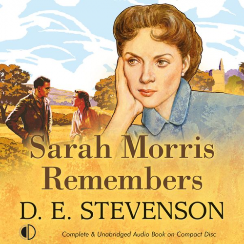 D.E. Stevenson - Sarah Morris Remembers