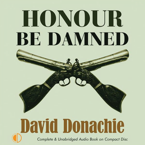 David Donachie - Honour be Damned