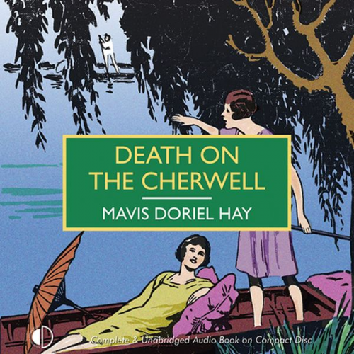 Mavis Doriel Hay - Death on the Cherwell