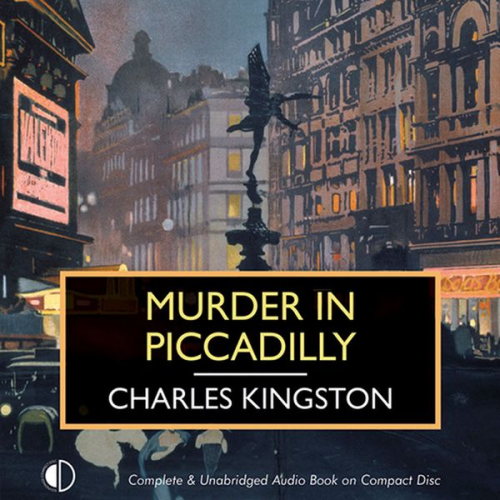 Charles Kingston - Murder in Piccadilly