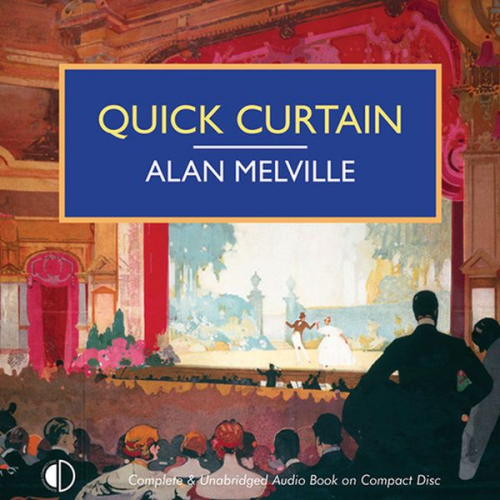 Alan Melville - Quick Curtain