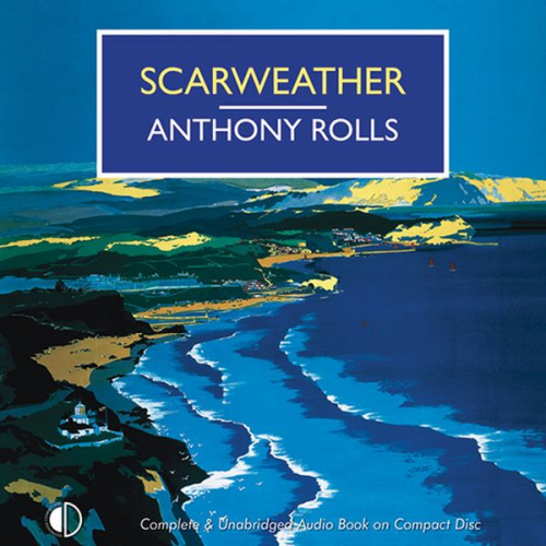 Anthony Rolls - Scarweather