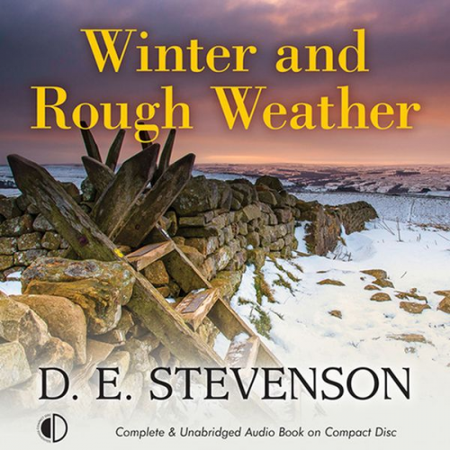 D.E. Stevenson - Winter and Rough Weather