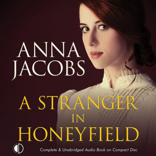 Anna Jacobs - A Stranger in Honeyfield