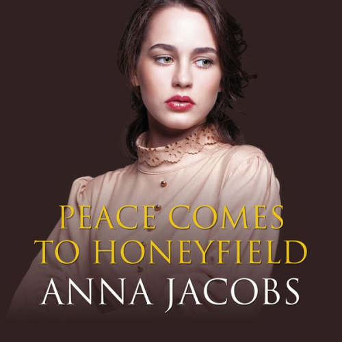 Anna Jacobs - Peace Comes to Honeyfield