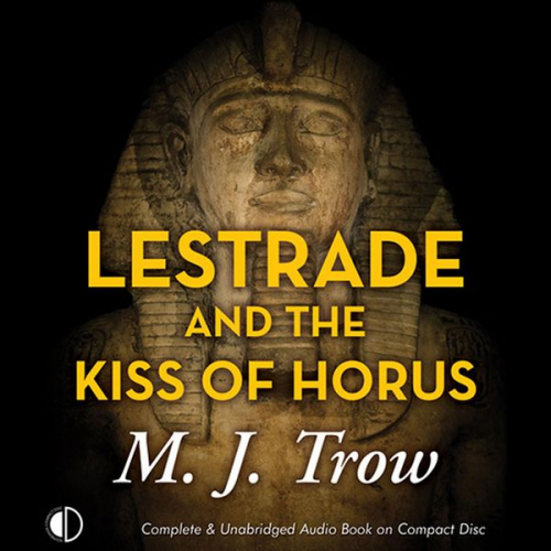 M.J. Trow - Lestrade and the Kiss of Horus