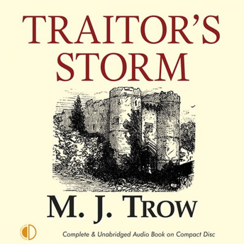 M.J. Trow - Traitor's Storm