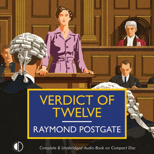 Raymond Postgate - Verdict of Twelve