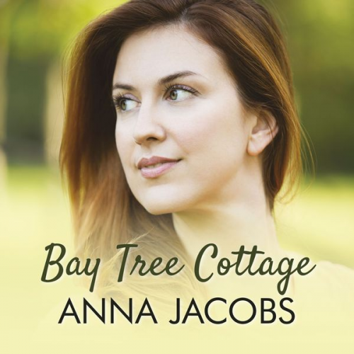 Anna Jacobs - Bay Tree Cottage