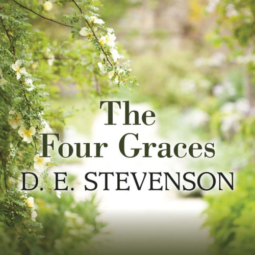 D.E. Stevenson - The Four Graces