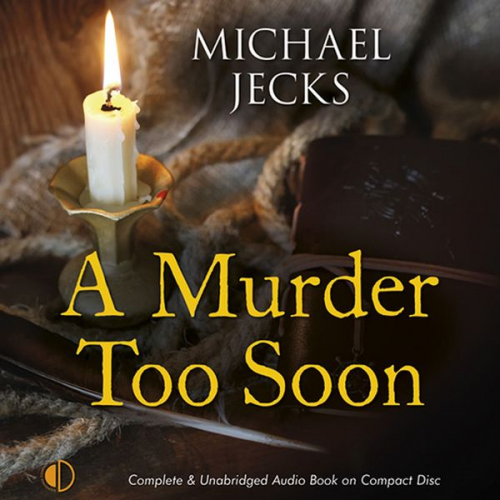 Michael Jecks - A Murder Too Soon