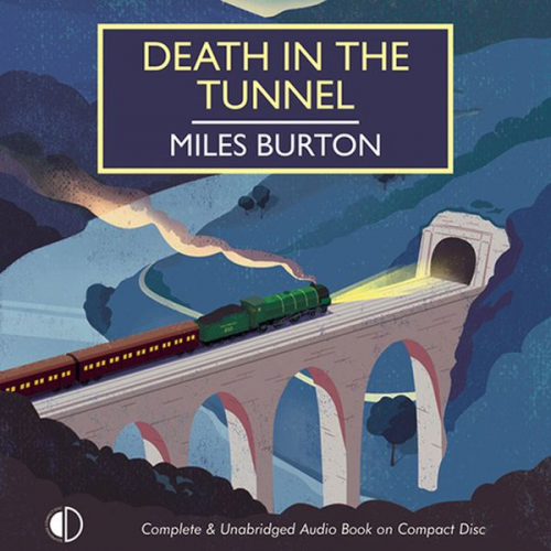 Miles Burton - Death in the Tunnel