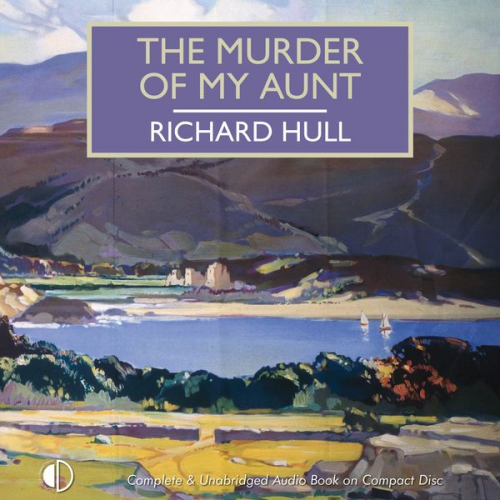 Richard Hull - The Murder of My Aunt