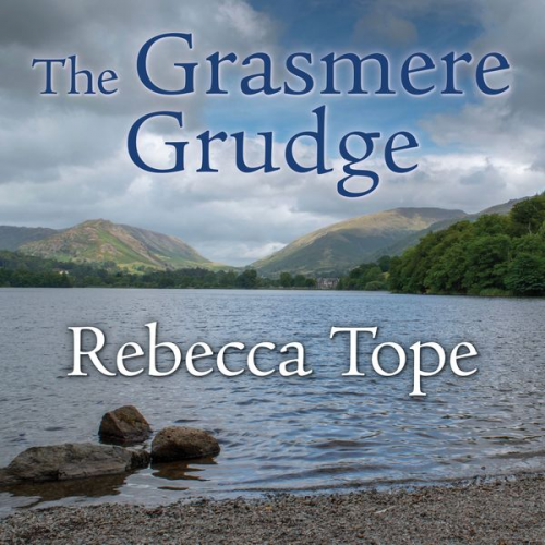 Rebecca Tope - The Grasmere Grudge