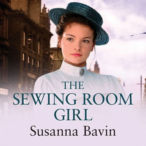 Susanna Bavin - The Sewing Room Girl