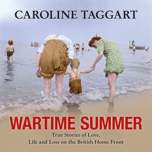 Caroline Taggart - Wartime Summer