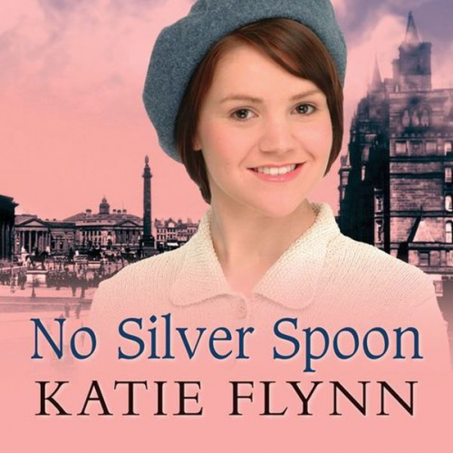 Katie Flynn - No Silver Spoon