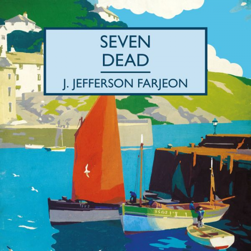 J. Jefferson Farjeon - Seven Dead