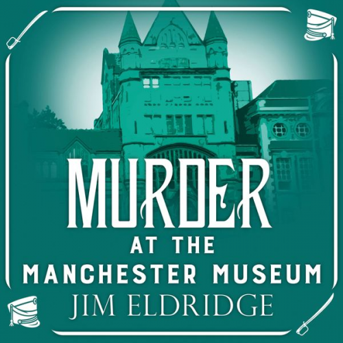 Jim Eldridge - Murder at the Manchester Museum