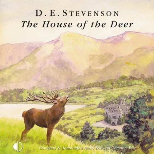 D.E. Stevenson - The House of the Deer