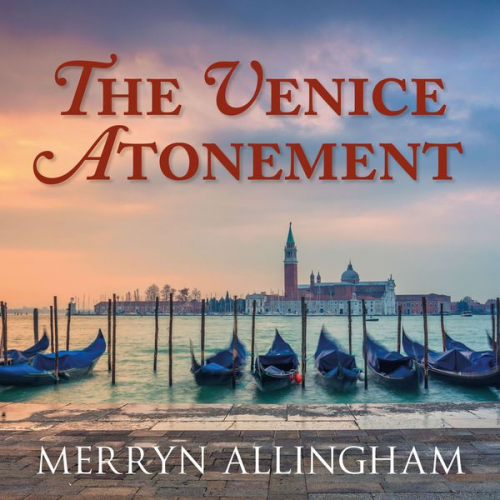 Merryn Allingham - The Venice Atonement