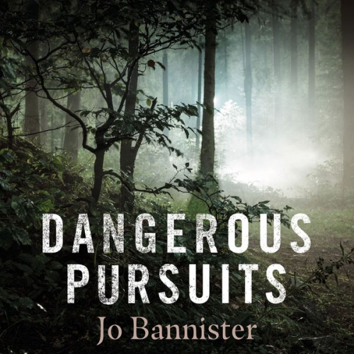 Jo Bannister - Dangerous Pursuits