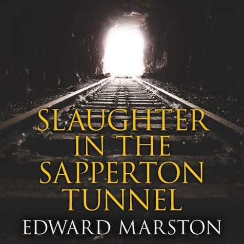 Edward Marston - Slaughter in the Sapperton Tunnel