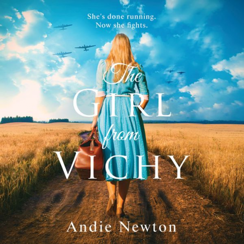 Andie Newton - The Girl from Vichy