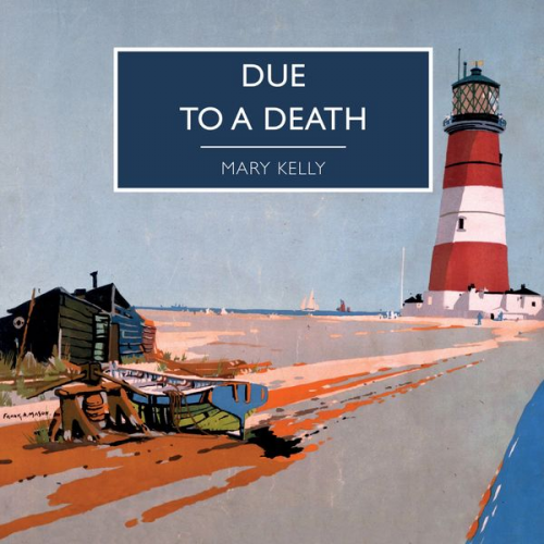 Mary Kelly - Due to a Death