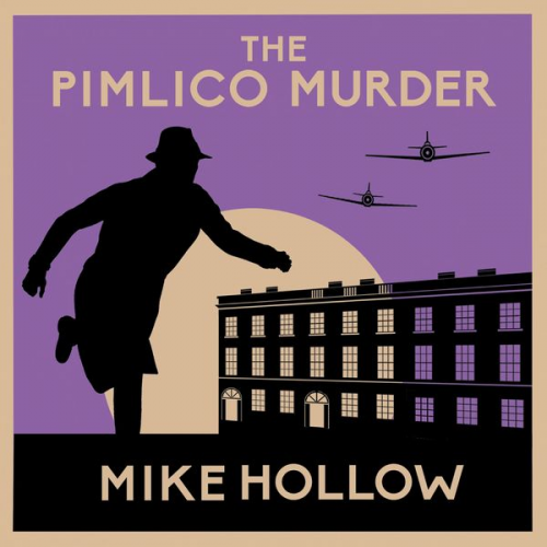 Mike Hollow - The Pimlico Murder