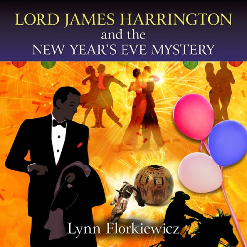 Lynn Florkiewicz - Lord James Harrington and the New Year's Eve Mystery