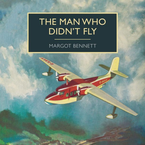 Margot Bennett - The Man Who Didn't Fly