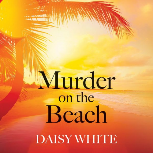 Daisy White - Murder on the Beach