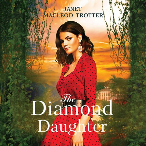 Janet MacLeod Trotter - The Diamond Daughter