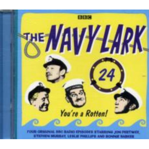 Laurie Wyman - The Navy Lark Volume 24: You're a Rotten!