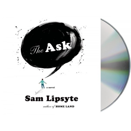 Sam Lipsyte - The Ask