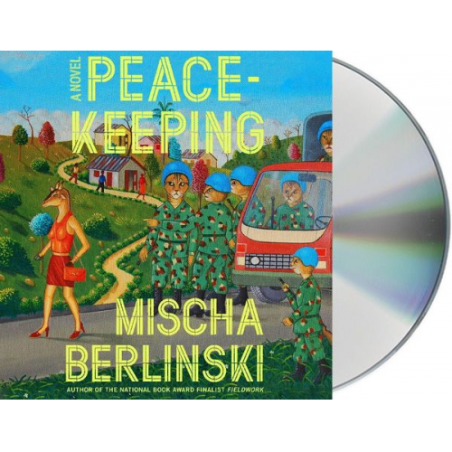 Mischa Berlinski - Peacekeeping