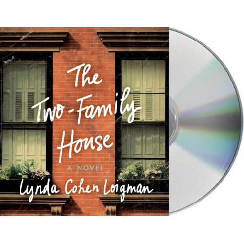 Lynda Cohen Loigman - The Two-Family House