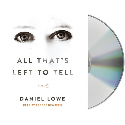 Daniel Lowe - All That's Left to Tell