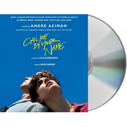 André Aciman - Call Me by Your Name