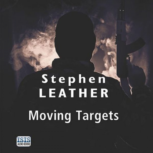 Stephen Leather - Moving Targets