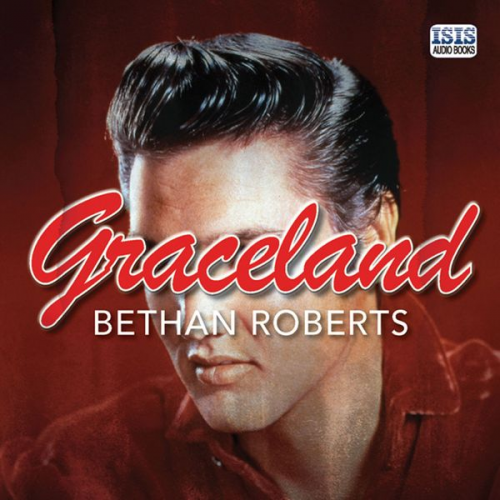 Bethan Roberts - Graceland