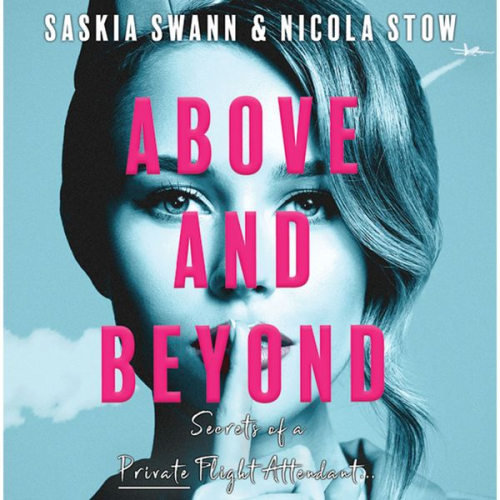 Saskia Swann Nicola Stow - Above and Beyond