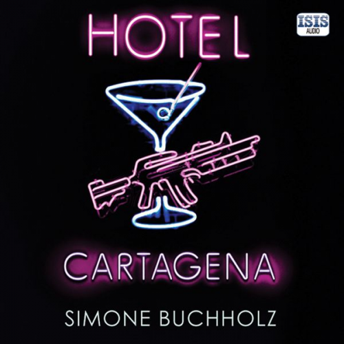 Simone Buchholz - Hotel Cartagena